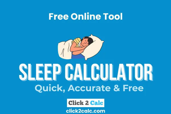 SLEEP CALCULATOR, Best time to sleep and wake up