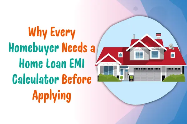 Home Loan EMI Calculator