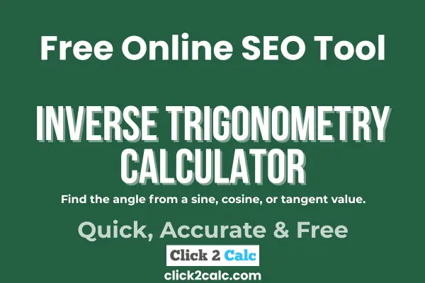 Inverse Trigonometry Calculator