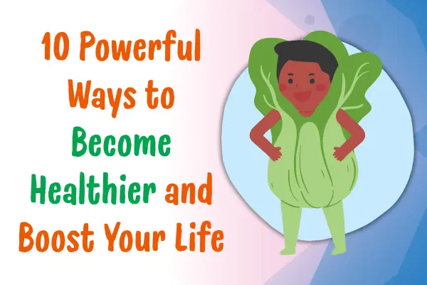 how to become healthier