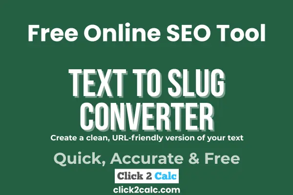 Text to Slug Converter