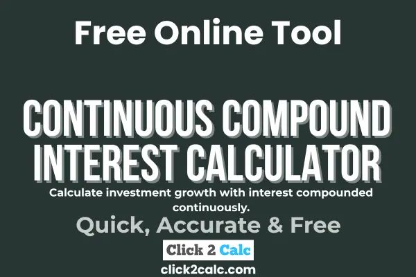 Continuous Compound Interest Calculator