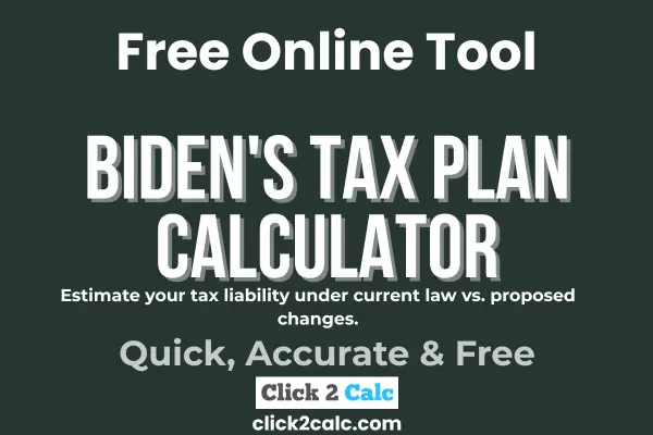 Bidens Tax Plan Calculator