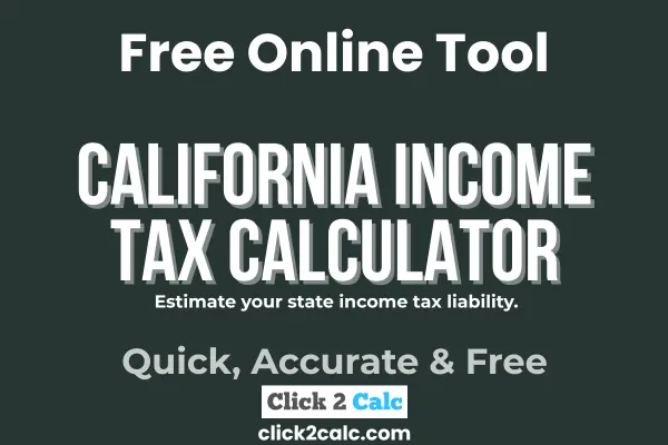 California Income Tax Calculator