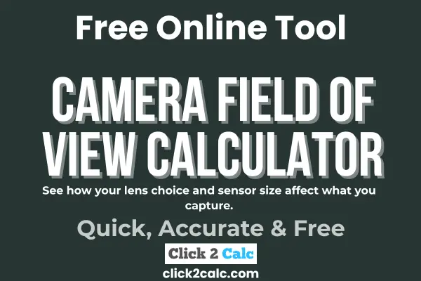 Camera Field of View Calculator