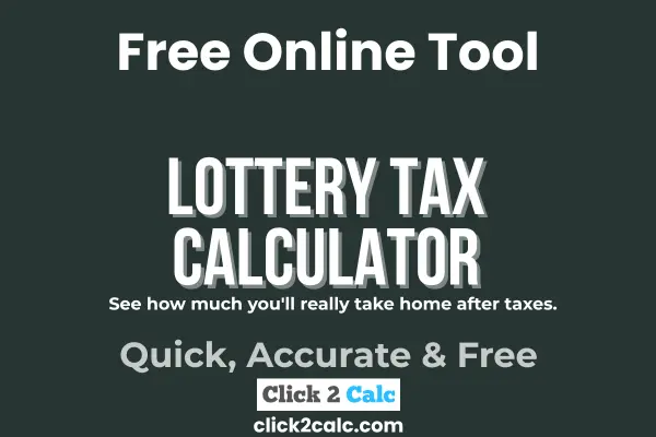 Lottery Tax Calculator