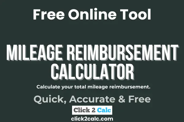 Mileage Reimbursement Calculator