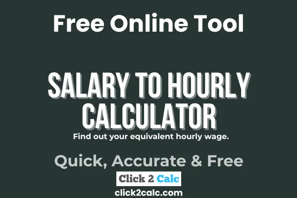 Salary to Hourly Calculator