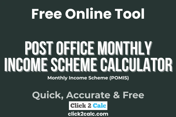 Post Office Monthly Income Scheme Calculator