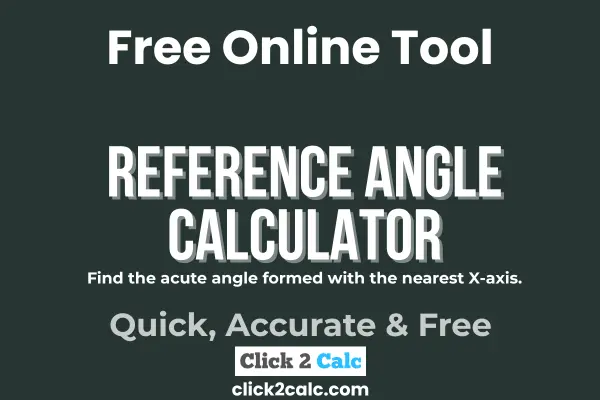 Reference Angle Calculator
