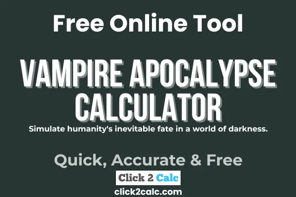 Vampire Apocalypse Calculator