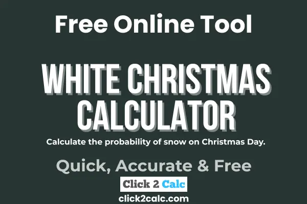 White Christmas Calculator