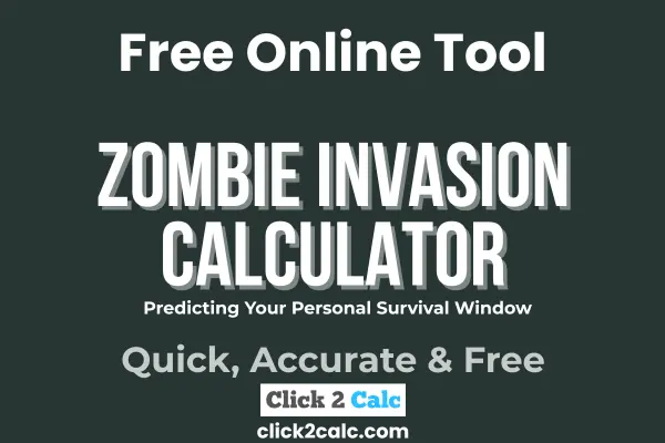 Zombie Invasion Calculator