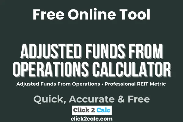 Adjusted Funds From Operations Calculator