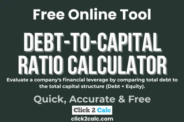 Debt-to-Capital Ratio Calculator