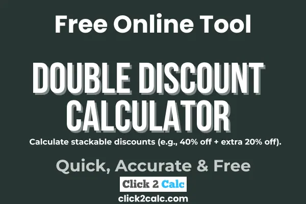 Double Discount Calculator