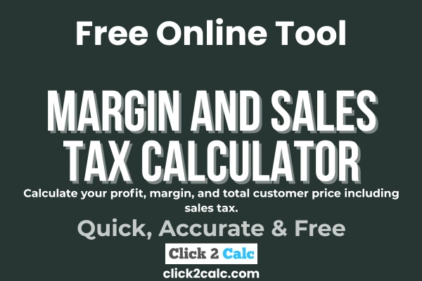 Margin and Sales Tax Calculator