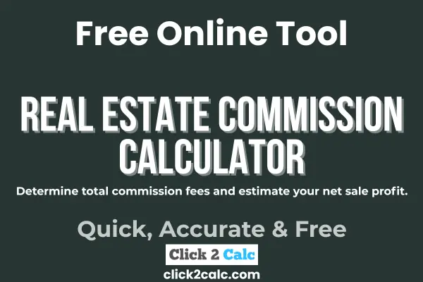Real Estate Commission Calculator