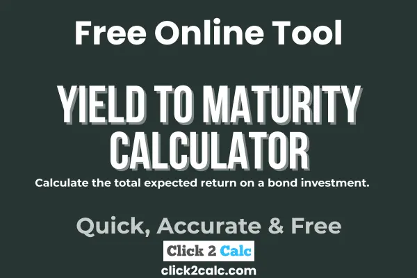 Yield to Maturity Calculator