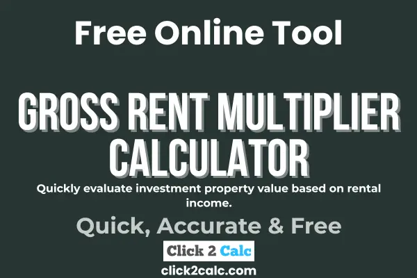 Gross Rent Multiplier Calculator