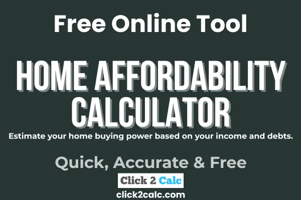 Home Affordability Calculator