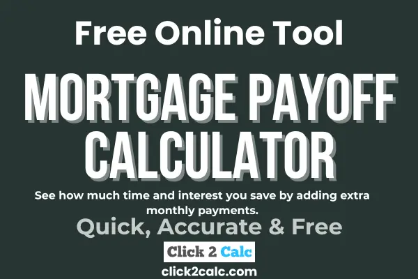 Mortgage Payoff Calculator